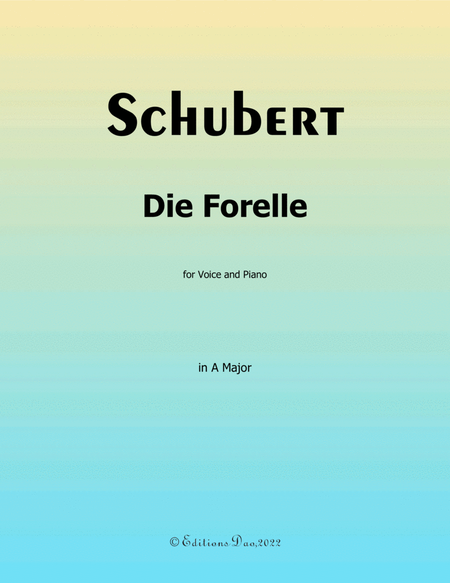 Die Forelle, by Schubert, in A Major