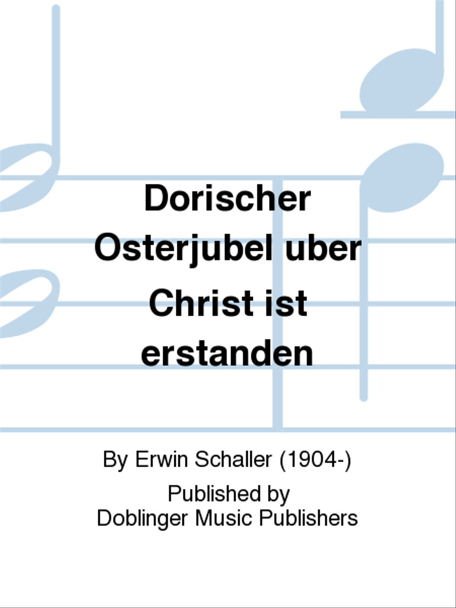 Dorischer Osterjubel uber Christ ist erstanden