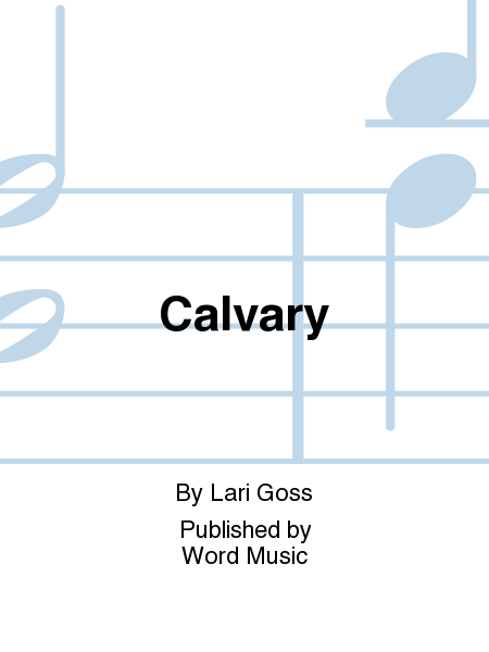 Calvary - CD ChoralTrax