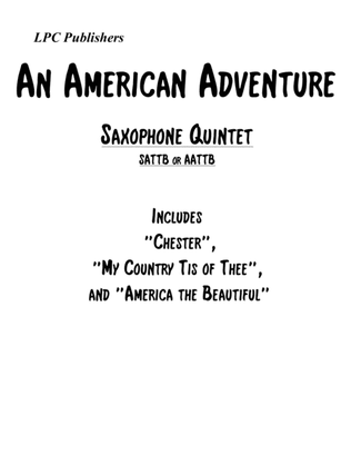 An American Adventure for Saxophone Quintet