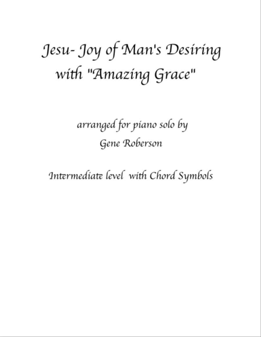 Amazing Grace with Jesu, Joy of Man's Desiring Intermediate Piano Piano Solo scores gallery preview page 1