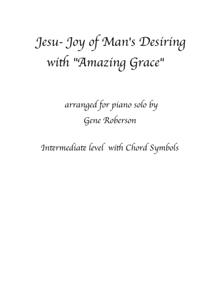 Amazing Grace with Jesu, Joy of Man's Desiring Intermediate Piano image number null