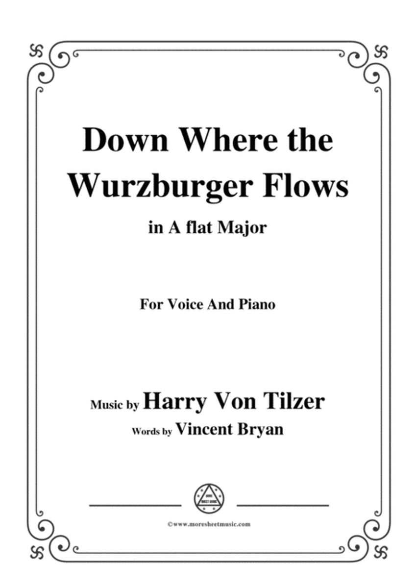 Harry Von Tilzer-Down Where the Wurzburger Flows,in A flat Major,for Voice&Pno image number null