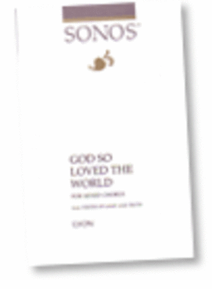 Book cover for God So Loved the World - SATB - Lyon