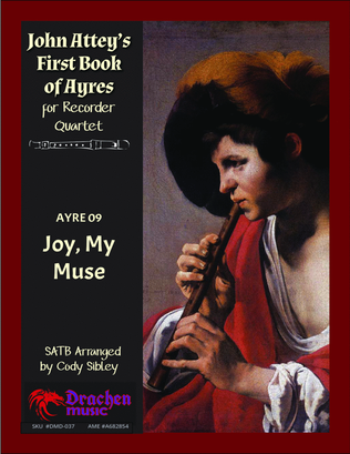 John Attey's Ayre 09. Joy, My Muse