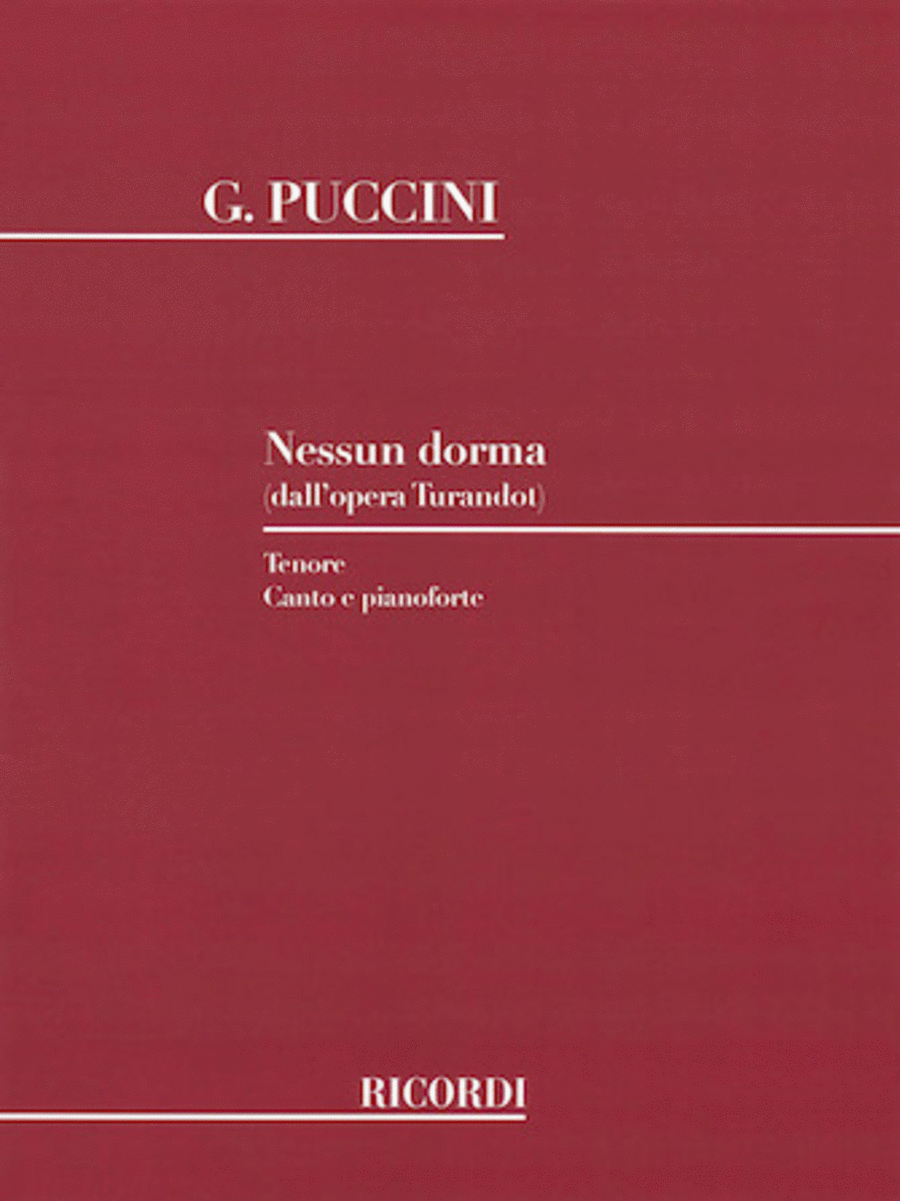 Giacomo Puccini: Nessun Dorma - From "Turandot"