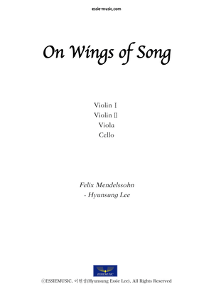 Mendelssohn - On Wings of Song (String Quartet)