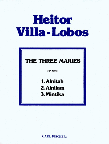 Heitor Villa-Lobos : The Three Maries