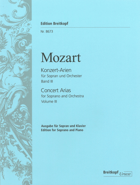 Wolfgang Amadeus Mozart : Konzertarien fur Sopran Bd. 3