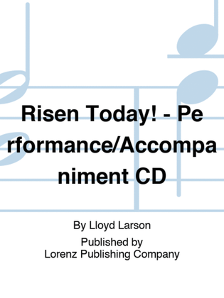 Book cover for Risen Today! - Performance/Accompaniment CD