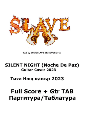 Book cover for SILENT NIGHT (Noche De Paz) Guitar Cover 2023 Full Score +Gtr TAB Тиха Hощ кавър Партитура/Таблатура