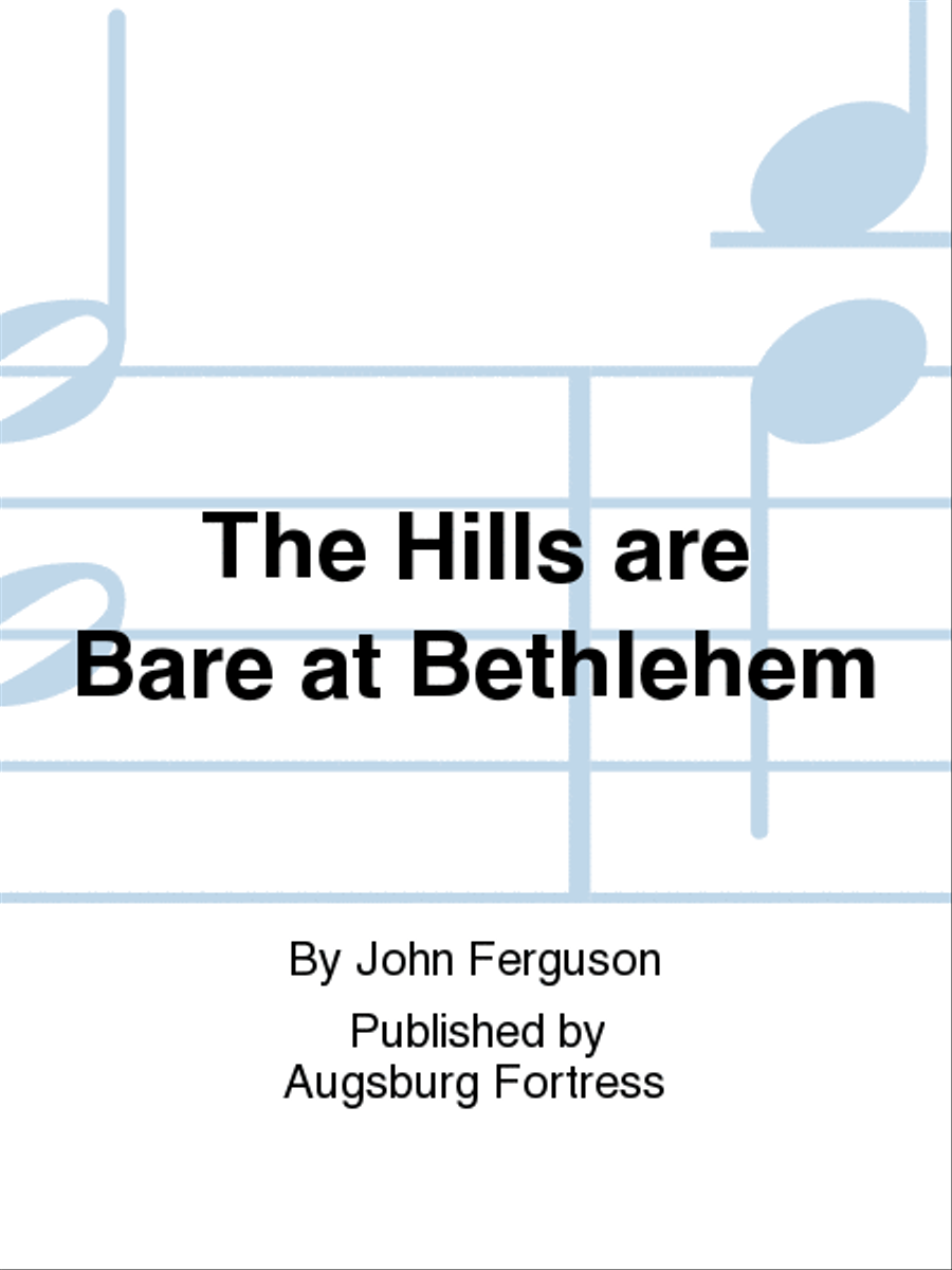 The Hills are Bare at Bethlehem Choir scores gallery preview page 1