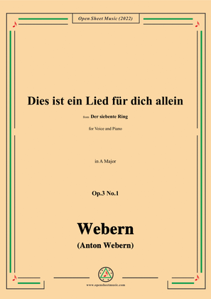 Webern-Dies ist ein Lied fur dich allein,Op.3 No.1,in A Major
