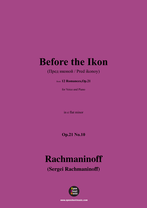 Rachmaninoff-Before the Ikon(Пред иконой;Pred ikonoy),in e flat minor,Op.21 No.10