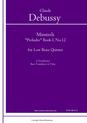Book cover for Debussy: "Minstrels" from Preludes Book I No.12 for Low Brass Quintet (4 Trombones, Bass trombones o