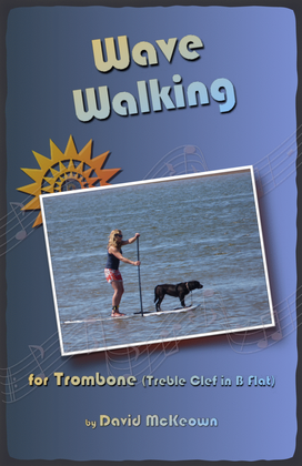 Book cover for Wave-Walking, for Trombone (Treble Clef in B Flat) Duet