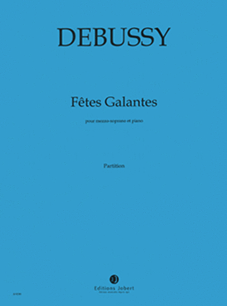 Fetes Galantes - Volume 1
