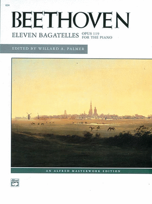 Book cover for Beethoven -- Eleven Bagatelles, Op. 119 for the Piano