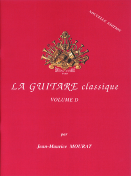La Guitare classique - Volume D