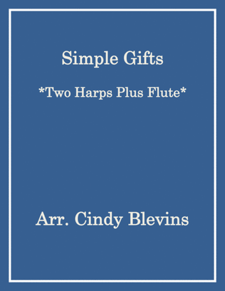 Simple Gifts, for Two Harps Plus Flute