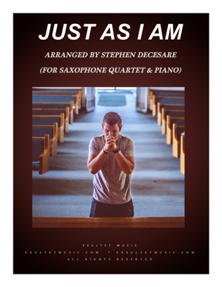 Book cover for Just As I Am (for Saxophone Quartet and Piano)