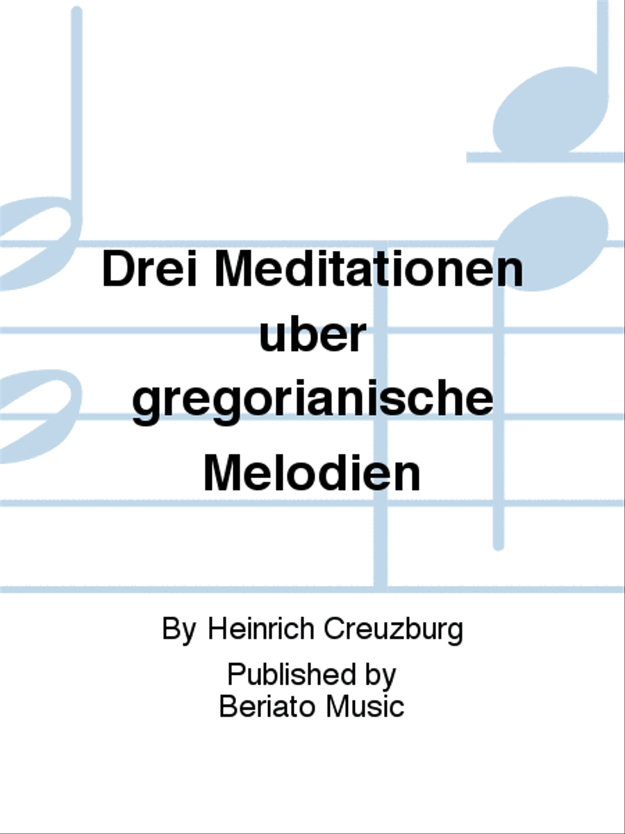 Drei Meditationen über gregorianische Melodien Organ scores gallery preview page 1