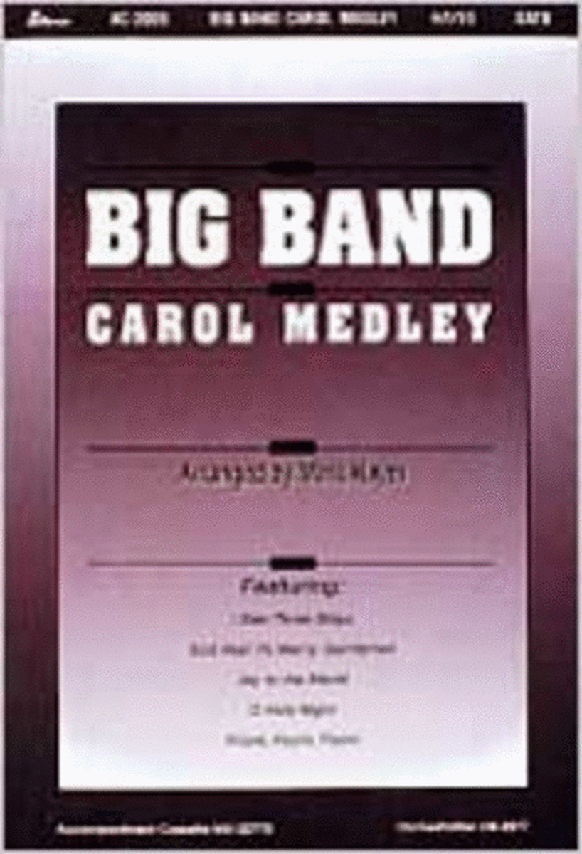Big Band Carol Medley (Anthem Collection)