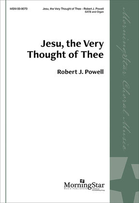 Jesu, the Very Thought of Thee