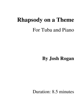 Rhapsody on a Theme- For Tuba and Piano