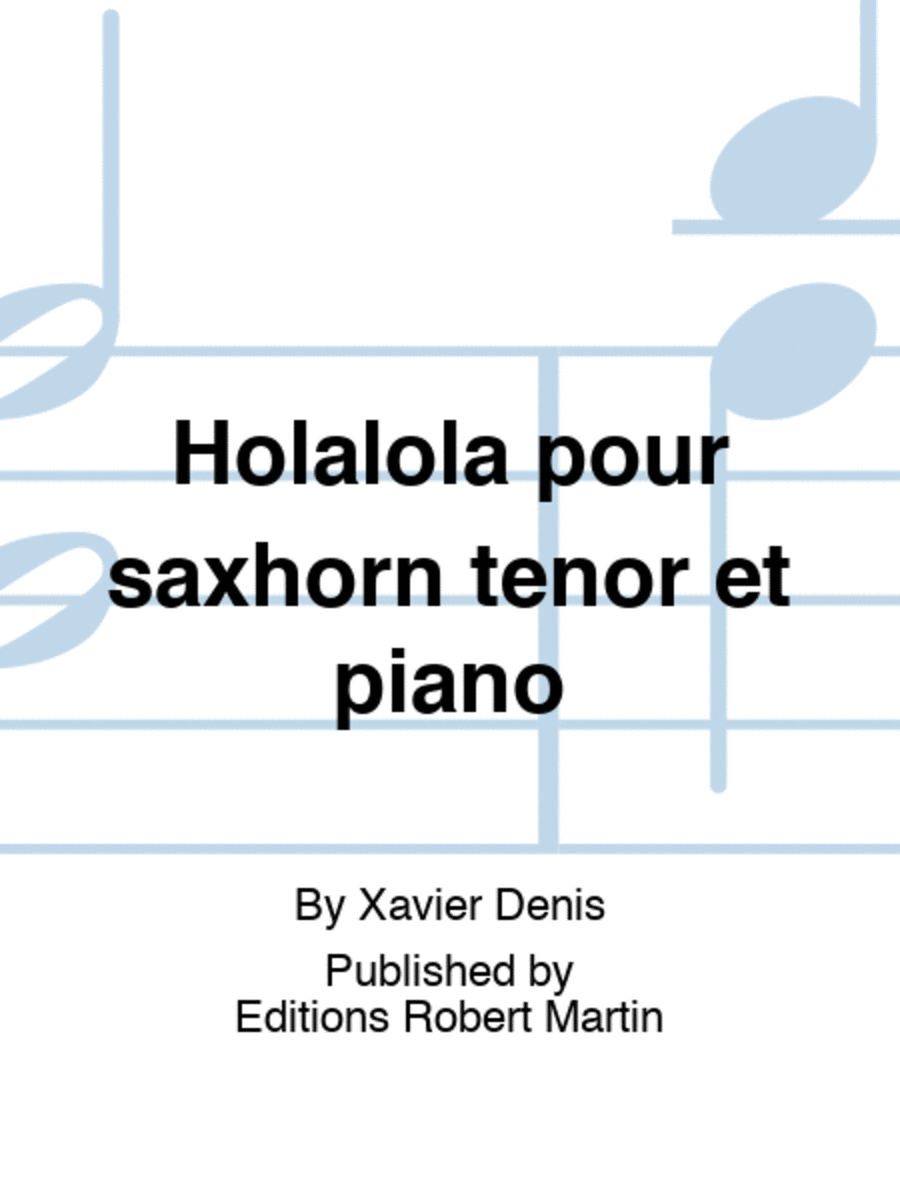Holalola pour saxhorn tenor et piano