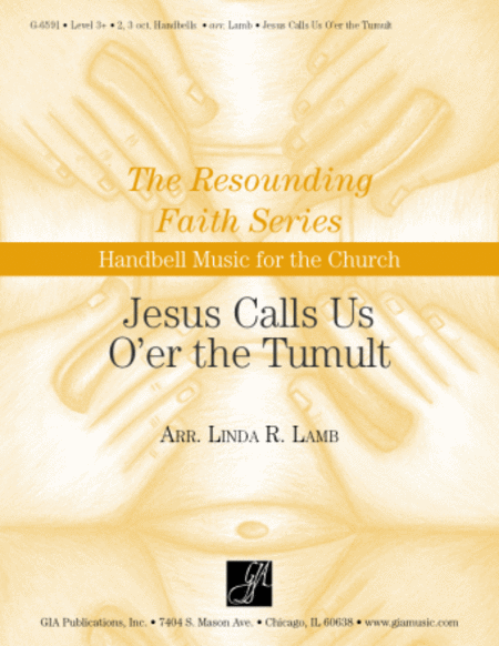 Jesus Calls Us o'er the Tumult - Handbells image number null