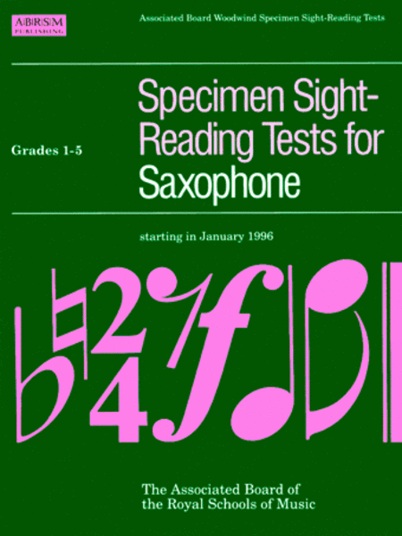 Specimen Sight-Reading Tests for Saxophone, Grades 1-5