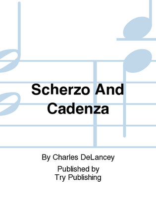 Scherzo And Cadenza