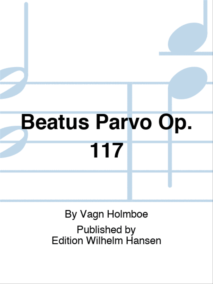 Beatus Parvo Op. 117 4-Part scores gallery preview page 1