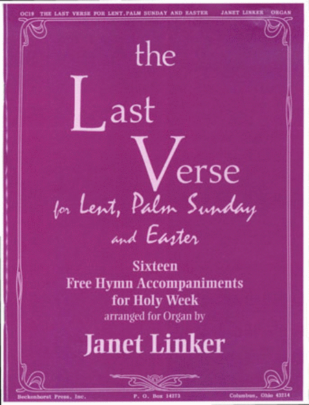 The Last Verse for Lent Palm Sunday and Easter
