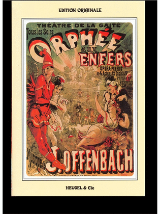 Jacques Offenbach - Orphee Aux Enfers (version 1874, Chant Et Piano)