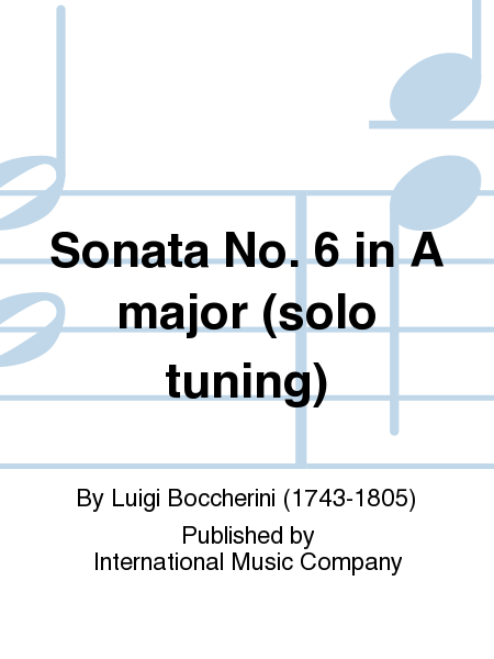 Sonata No. 6 In A Major (Solo Tuning)