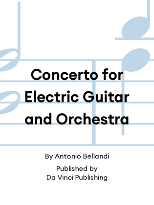 Concerto for Electric Guitar and Orchestra