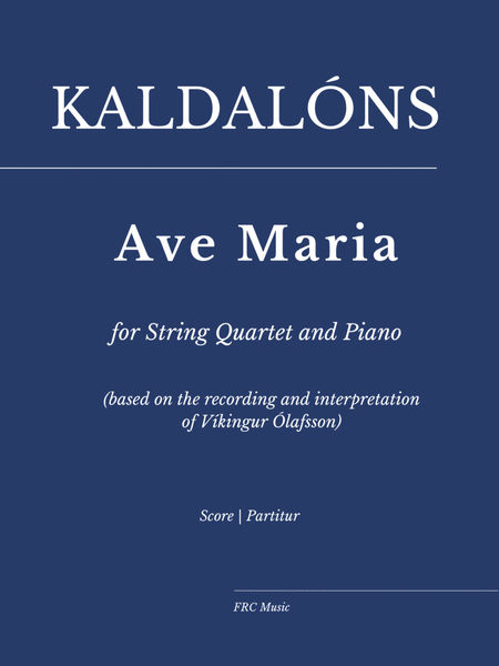 Kaldalóns: Ave Maria for String Quartet and Piano Accompaniment (as played by Vikíngur Olafsson) image number null