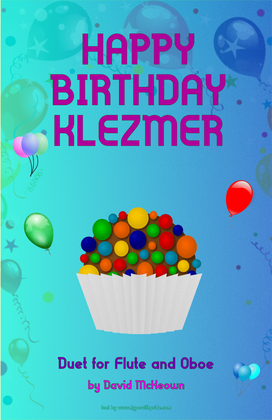 Happy Birthday Klezmer, for Flute and Oboe Duet
