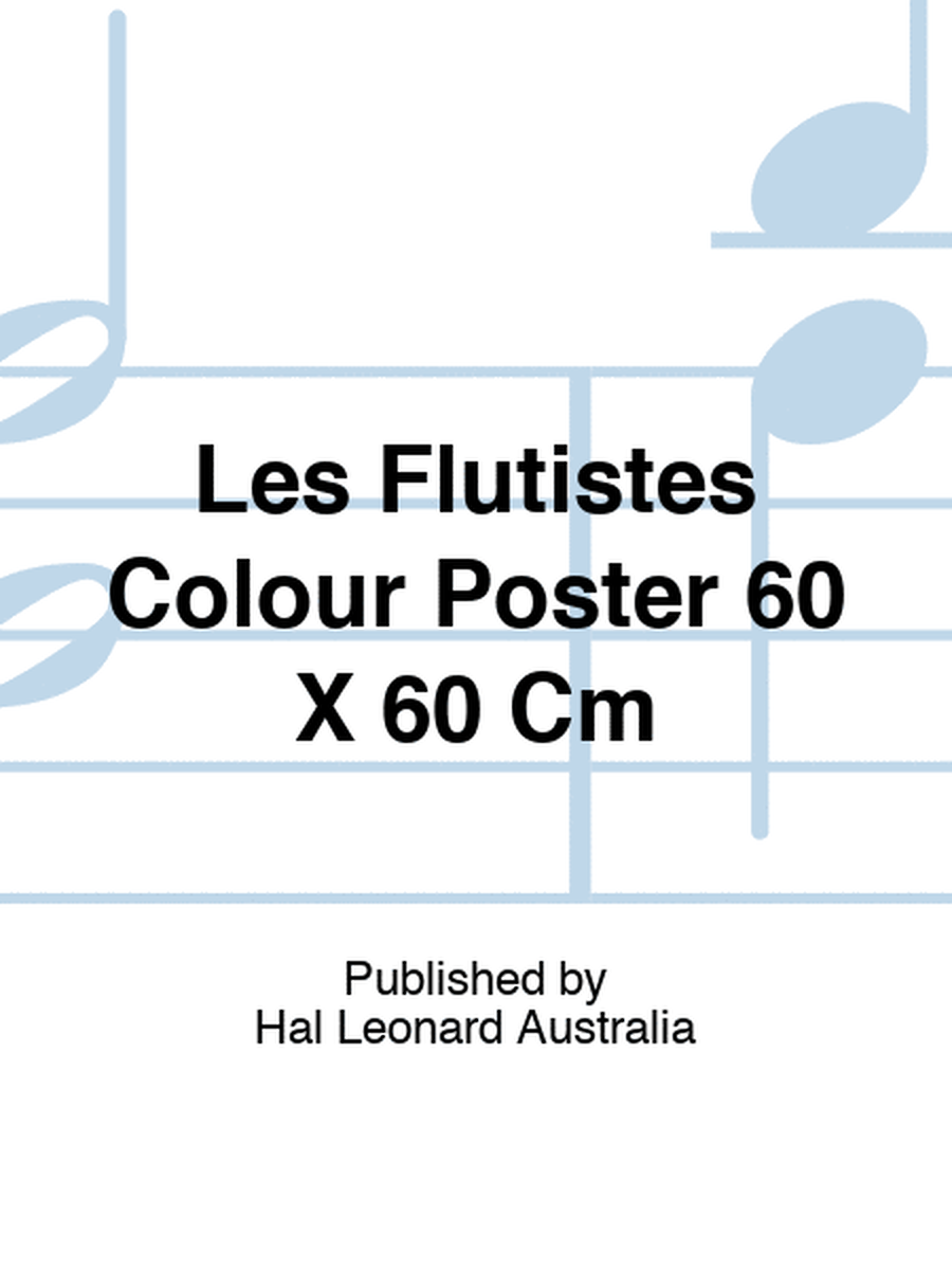 Les Flutistes Colour Poster 60 X 60 Cm