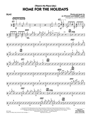 (There's No Place Like) Home for the Holidays (arr. John Wasson) - Drums