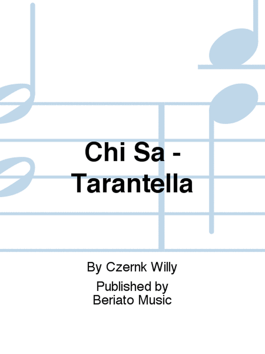 Chi Sa - Tarantella