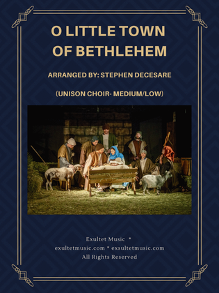 O Little Town Of Bethlehem (Unison Choir - Medium/Low)