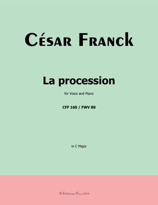 La procession, by César Franck, in C Major
