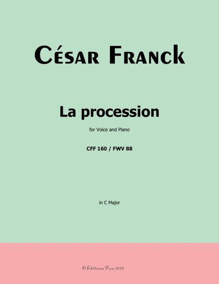 La procession, by César Franck, in C Major