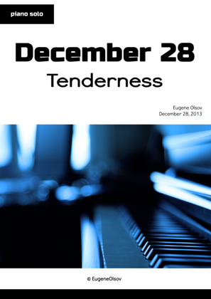 December 28 (Tenderness)