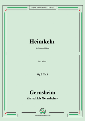 Gernsheim-Heimkehr,Op.3 No.6,in a minor,for Voice and Piano
