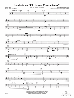 Fantasia on "Christmas Comes Anew": (wp) E-flat Tuba B.C.