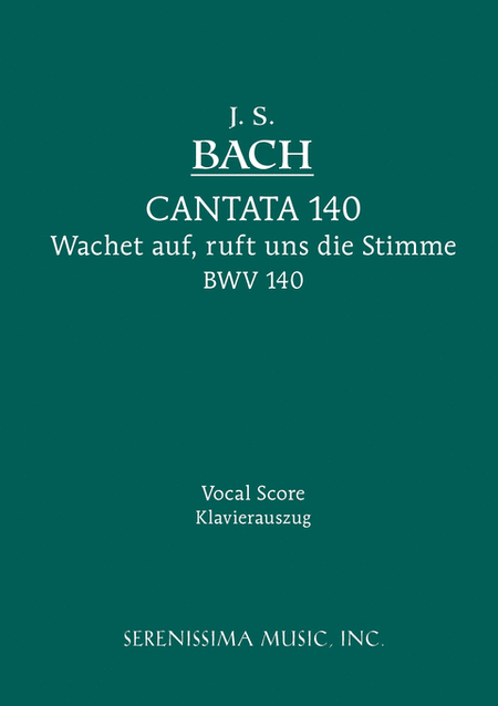 Cantata, BWV 140: Wachet Auf, ruft uns die Stimme